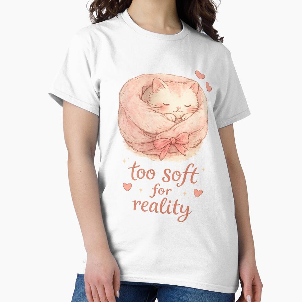 Too Soft for Reality Aesthetic Cat by StrawberryField11 T-Shirts, Hoodie, Sweatshirt | BlankRebels.com (Image 2)