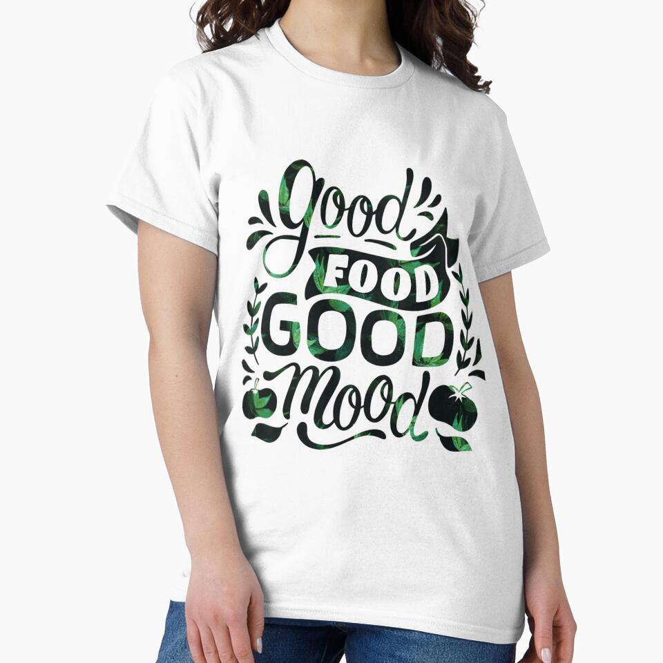 Good Food Good Mood Typography T-Shirt by thePrintDen Hoodie, Sweatshirt | BlankRebels.com (Image 2)