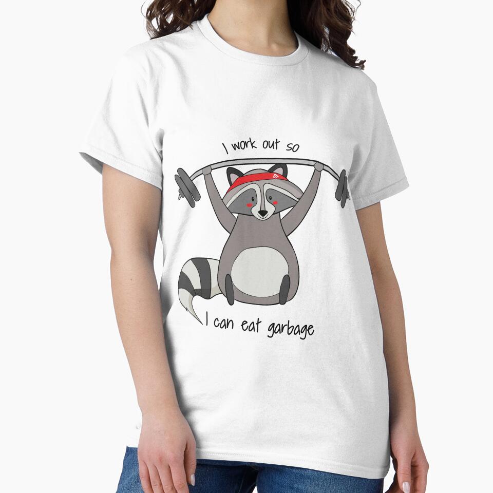 I Work Out So I Can Eat Garbage! Funny Raccoon Gym Work Out Gift by DreamyPanda T-Shirts, Hoodie, Sweatshirt (Image 2)