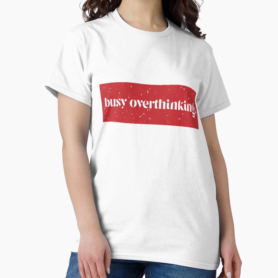Overthinking by ivaostrogonac T-Shirts, Hoodie, Sweatshirt | BlankRebels.com (Image 2)