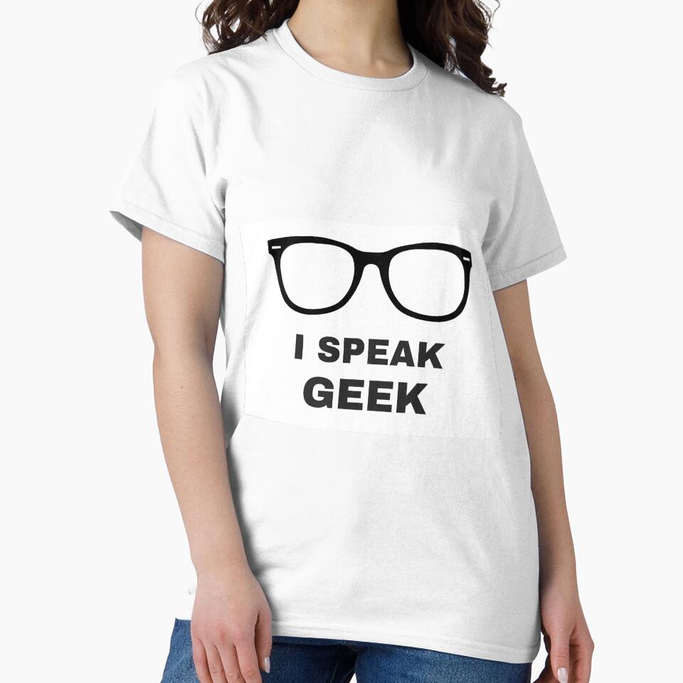 I Speak Geek by aliveonweb T-Shirts, Hoodie, Sweatshirt | BlankRebels.com (Image 2)