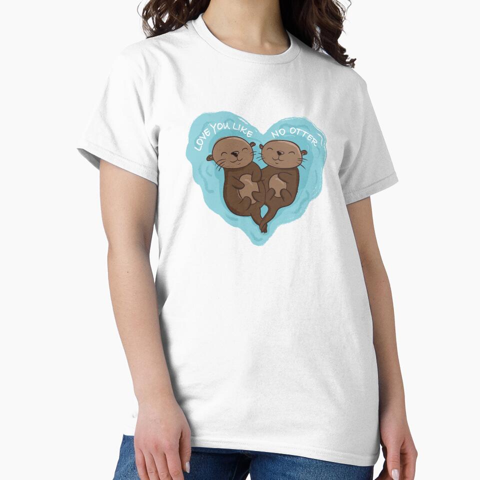 LOVE YOU LIKE NO OTTER by Krapka T-Shirts, Hoodie, Sweatshirt | BlankRebels.com (Image 2)