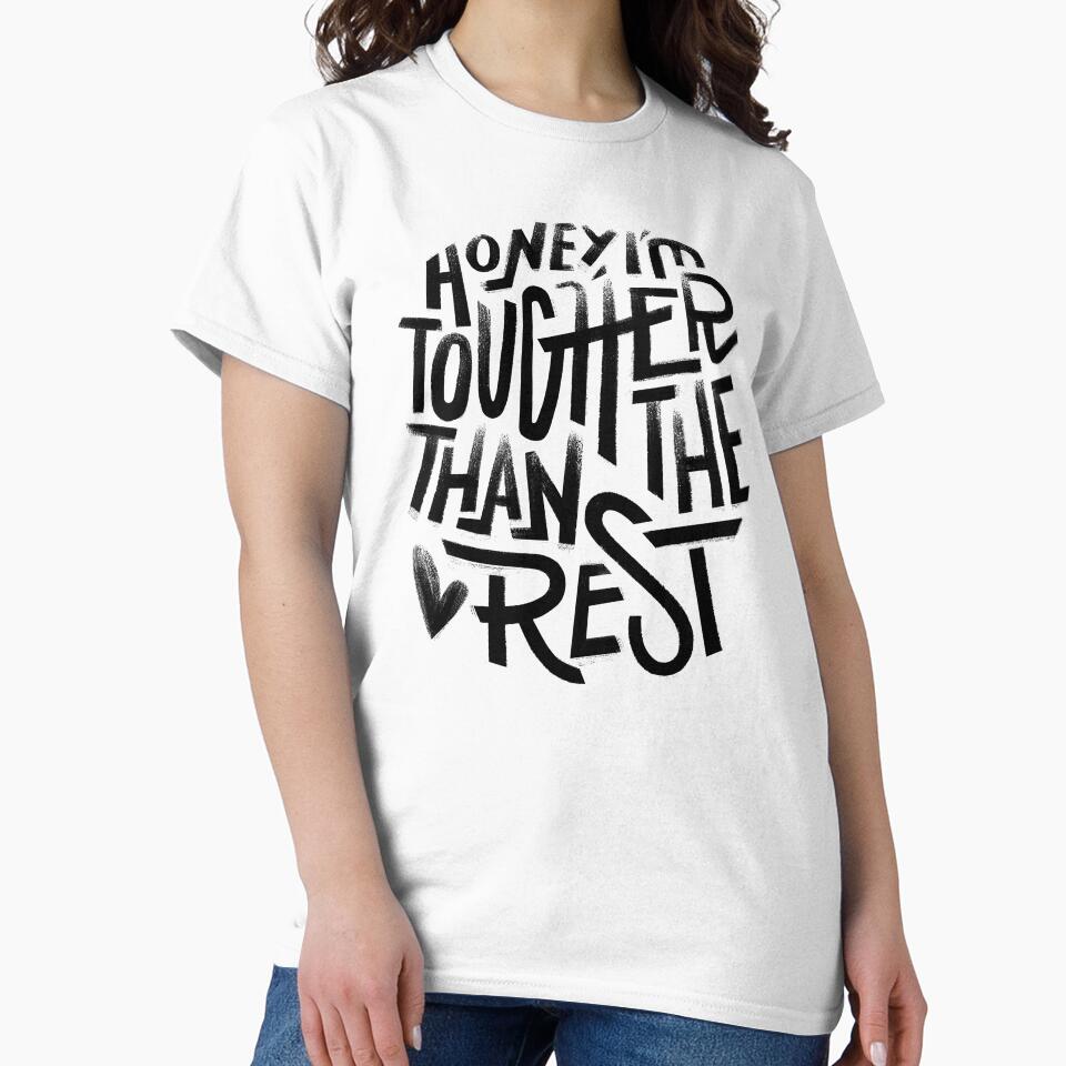 Tougher Than Rest T-Shirts, Hoodie, Sweatshirt