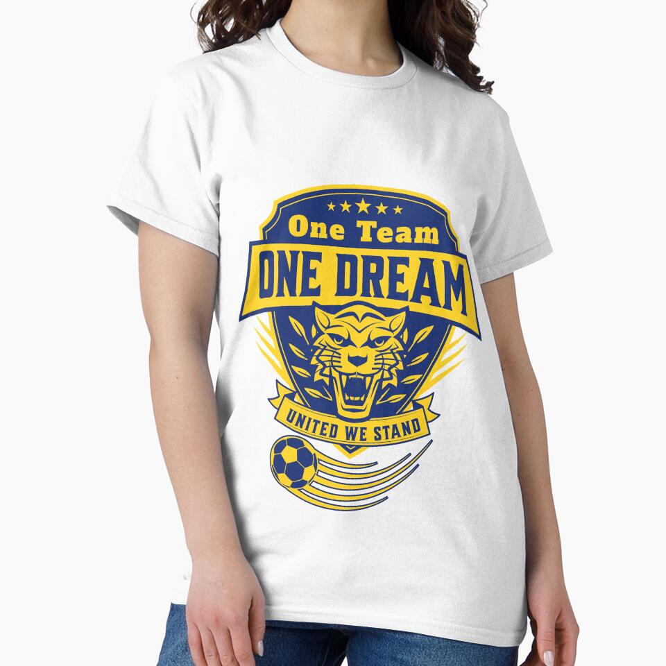 One Team One Dream by Saim776 T-Shirts, Hoodie, Sweatshirt | BlankRebels.com (Image 2)