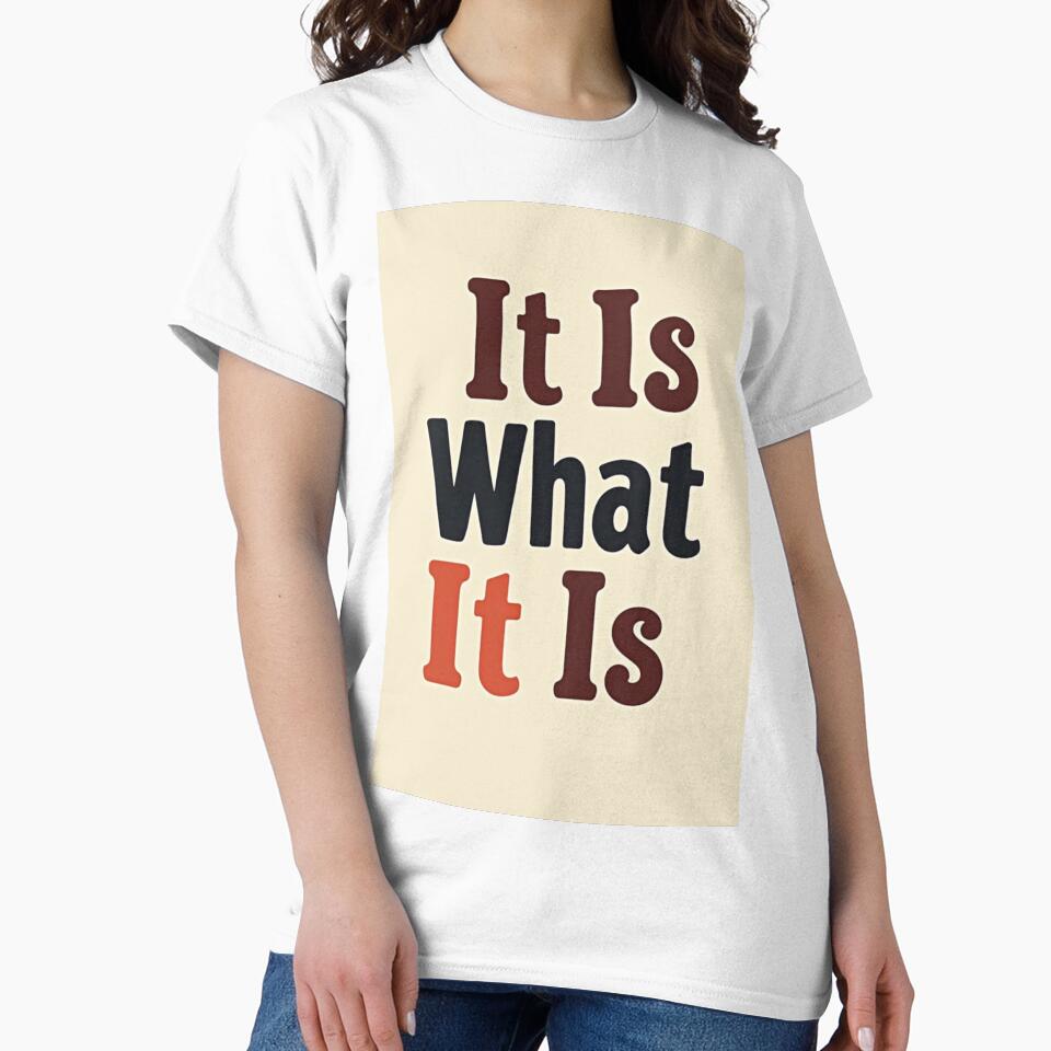 It Is What It Is Minimal by TinyJoy Studio T-Shirts, Hoodie, Sweatshirt | BlankRebels.com (Image 2)