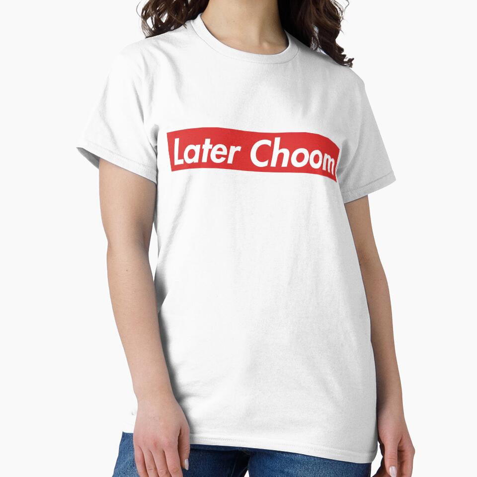 Later Choom by WarHaven T-Shirts, Hoodie, Sweatshirt | BlankRebels.com (Image 2)