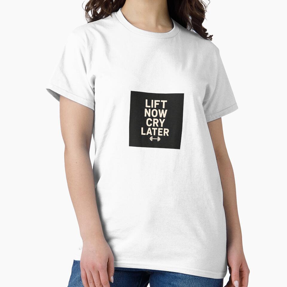 Lift Now Cry Later – Motivational Quote by Muscle Mood Designs T-Shirts, Hoodie, Sweatshirt | BlankRebels.com (Image 2)
