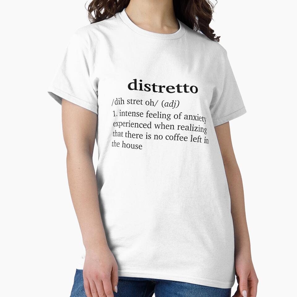 Distretto Coffee Lover Dictionary Definition T-Shirts, Hoodie, Sweatshirt