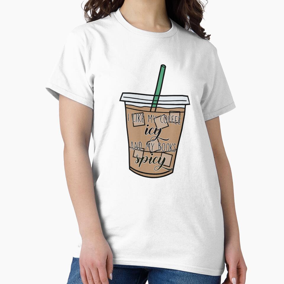 Iced Coffee Spicy Book Lover by StickishDesigns T-Shirts, Hoodie, Sweatshirt | BlankRebels.com (Image 2)