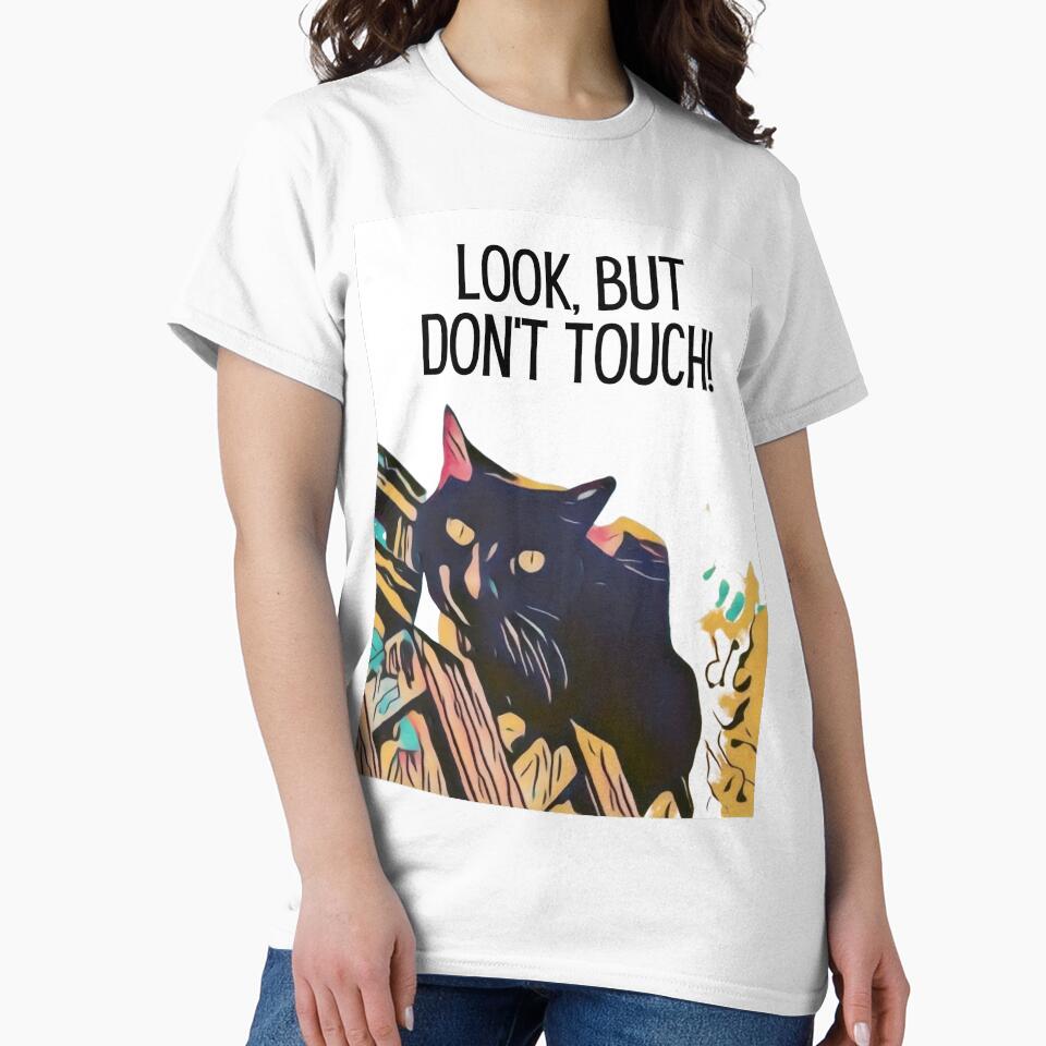 Look, but don't touch by Tia Me T-Shirts, Hoodie, Sweatshirt | BlankRebels.com (Image 2)