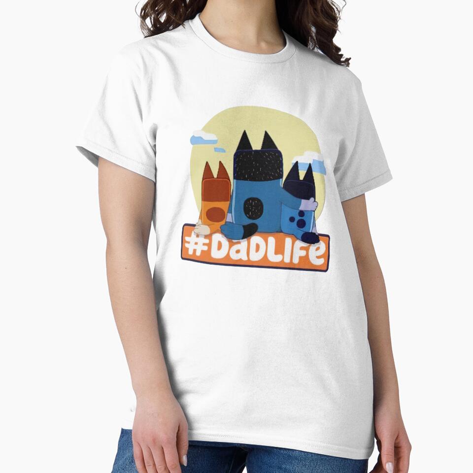 Blúéy Dad Life by kalovatjalleh T-Shirts, Hoodie, Sweatshirt | BlankRebels.com (Image 2)