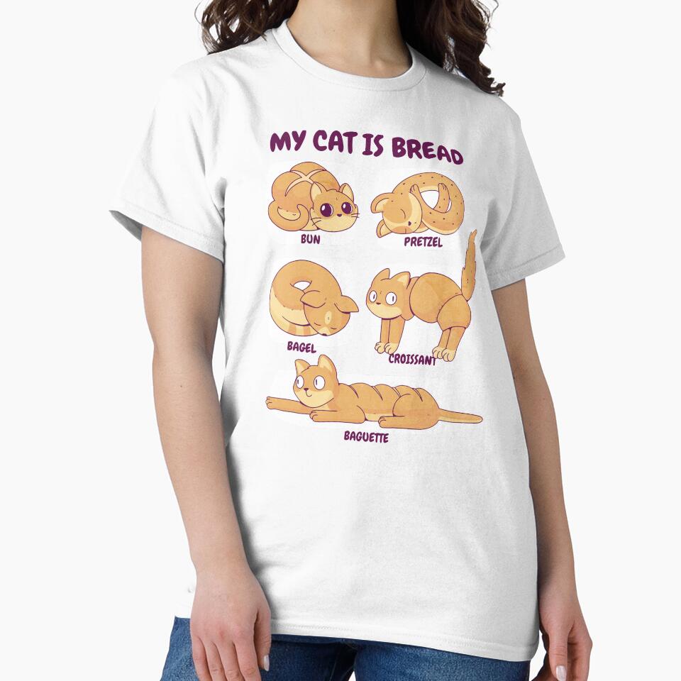 MY CAT IS BREAD by Yinny Design T-Shirts, Hoodie, Sweatshirt | BlankRebels.com (Image 2)
