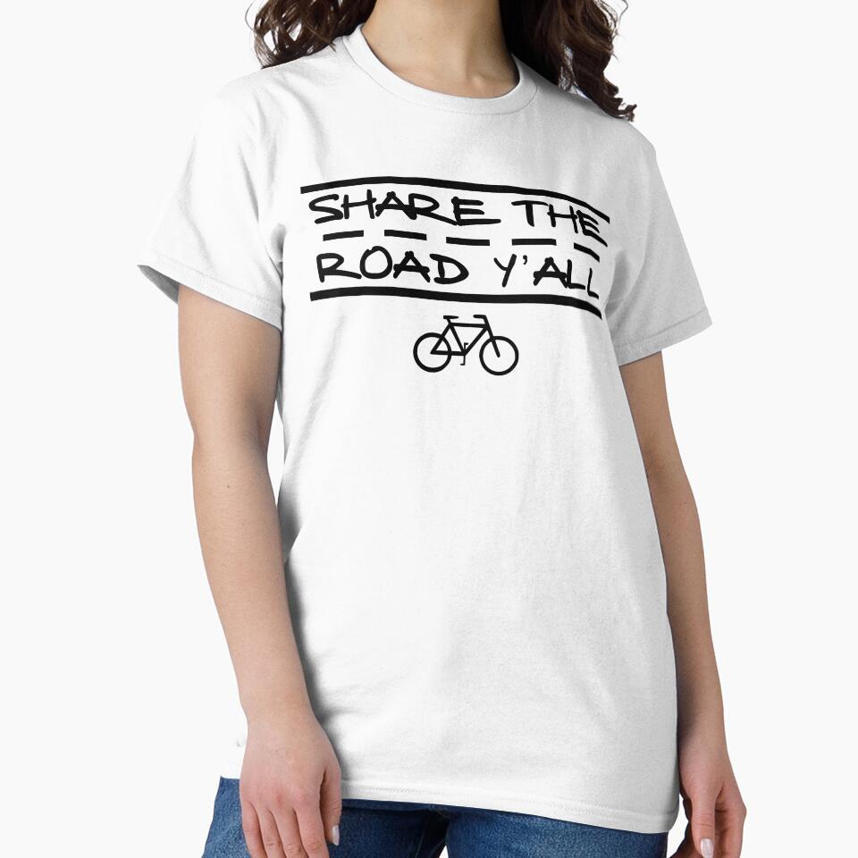 Share the Road Y'all Cycling T-Shirt by unicornthreadz