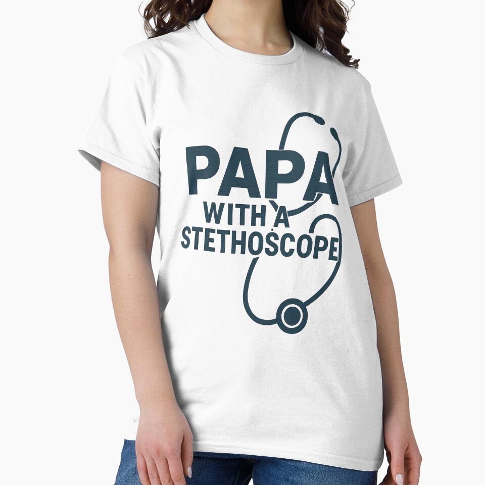 Papa With A Stethoscope Father's Day by MonetObsidian T-Shirts, Hoodie, Sweatshirt | BlankRebels.com (Image 2)