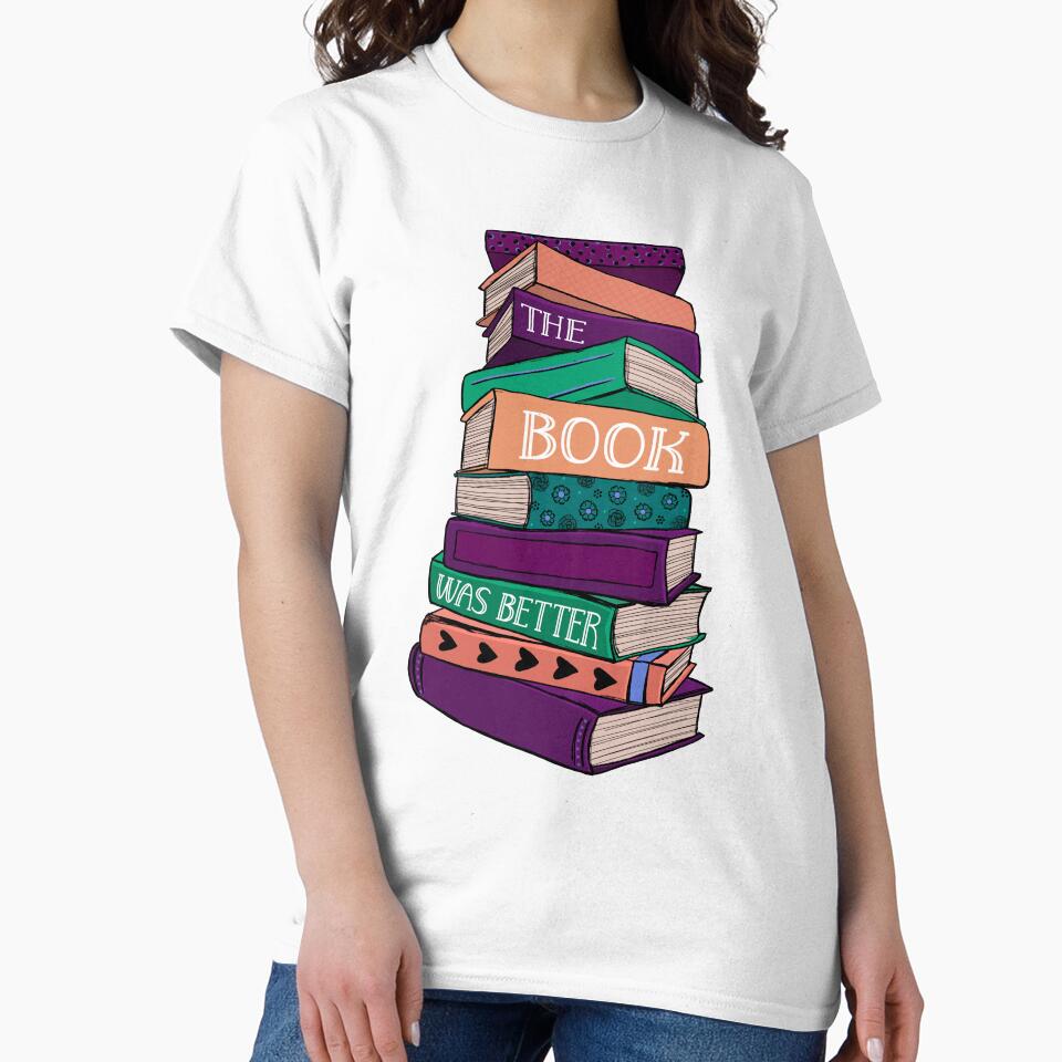 The Book Was Better by DahliaCreative T-Shirts, Hoodie, Sweatshirt | BlankRebels.com (Image 2)