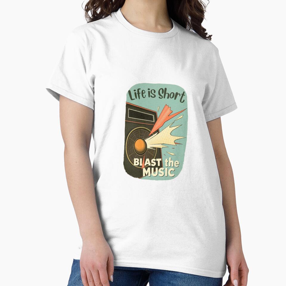 Life is Short Blast the Music Music Lover by WR-Designs T-Shirts, Hoodie, Sweatshirt | BlankRebels.com (Image 2)