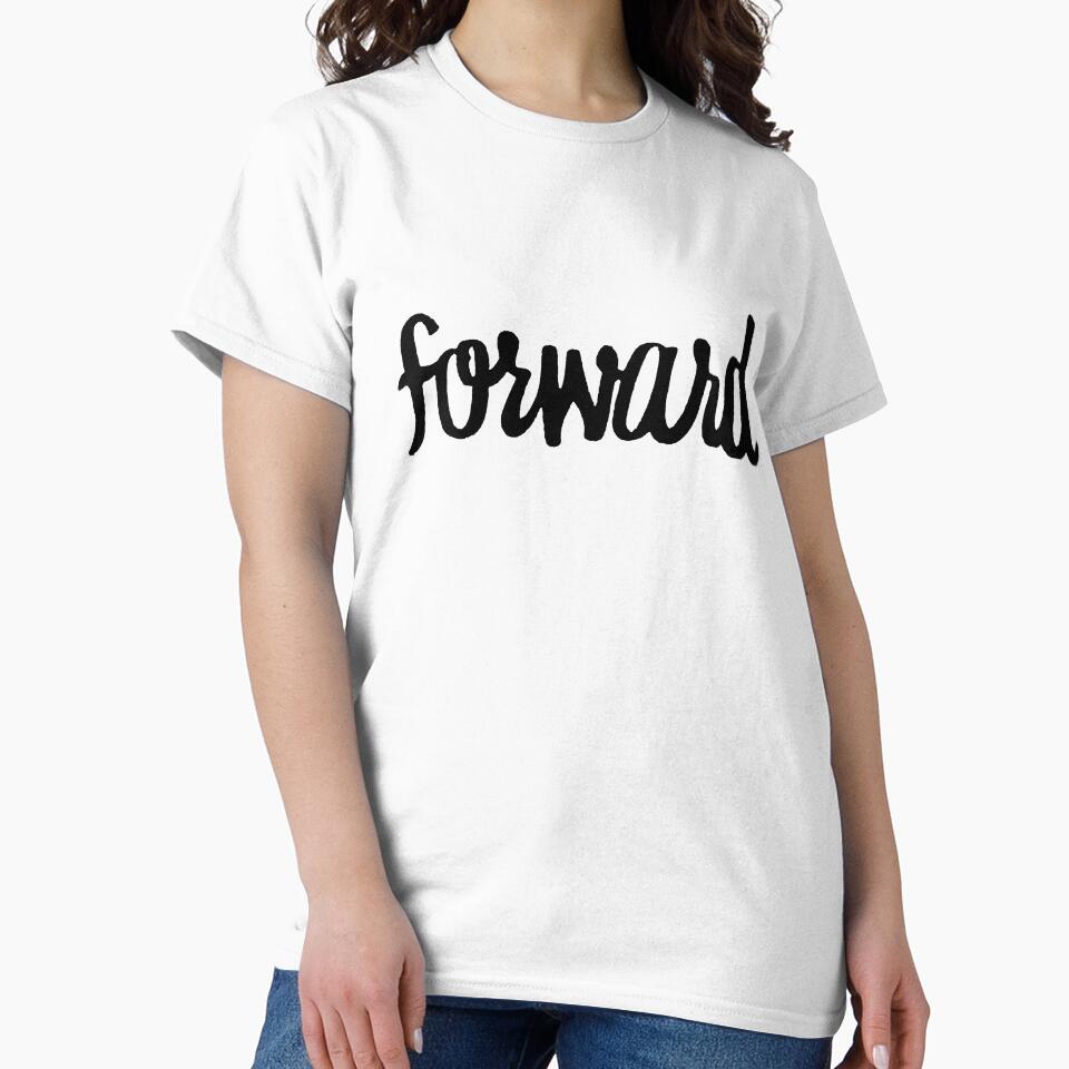 Forward by melissapeterson T-Shirts, Hoodie, Sweatshirt | BlankRebels.com (Image 2)