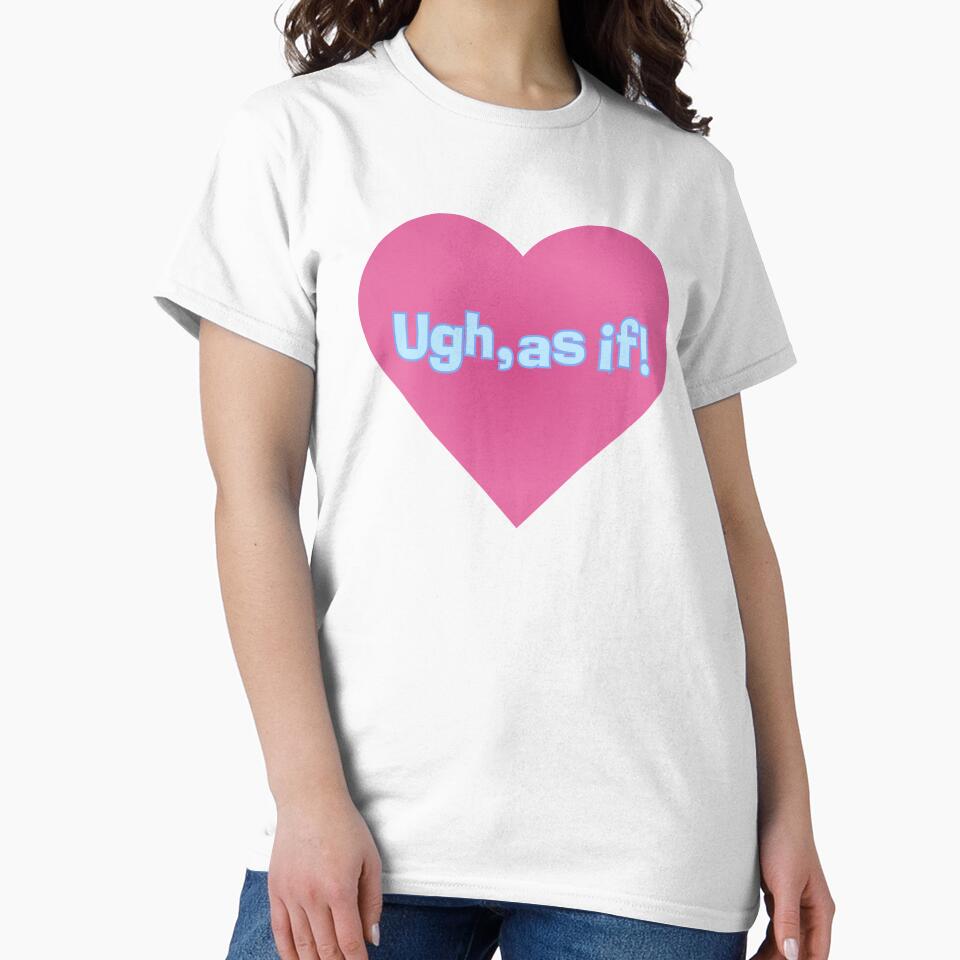 Ugh, as if! by vero-y2k T-Shirts, Hoodie, Sweatshirt | BlankRebels.com (Image 2)