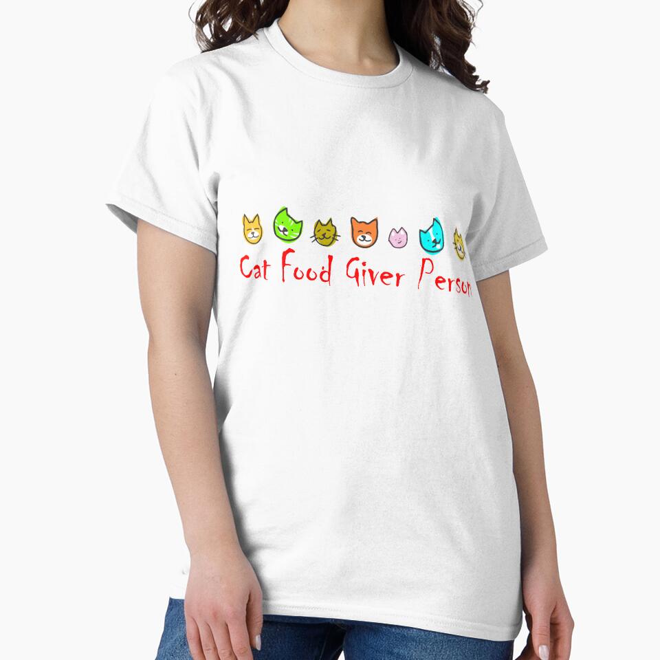 Cat Fud Giver Person | NickerStickers® on Redbubble by NickerStickers T-Shirts, Hoodie, Sweatshirt (Image 2)