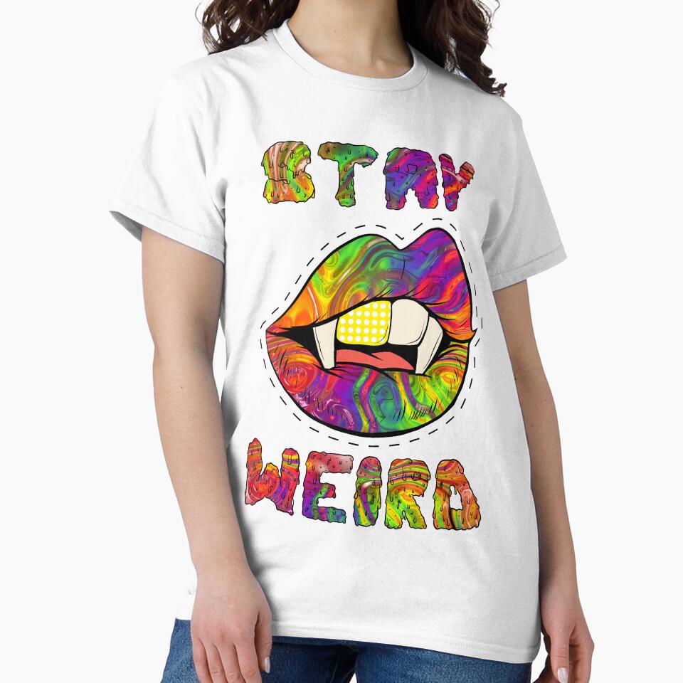 Stay Weird Vampire Lips by KahlenDeveraux T-Shirts, Hoodie, Sweatshirt | BlankRebels.com (Image 2)