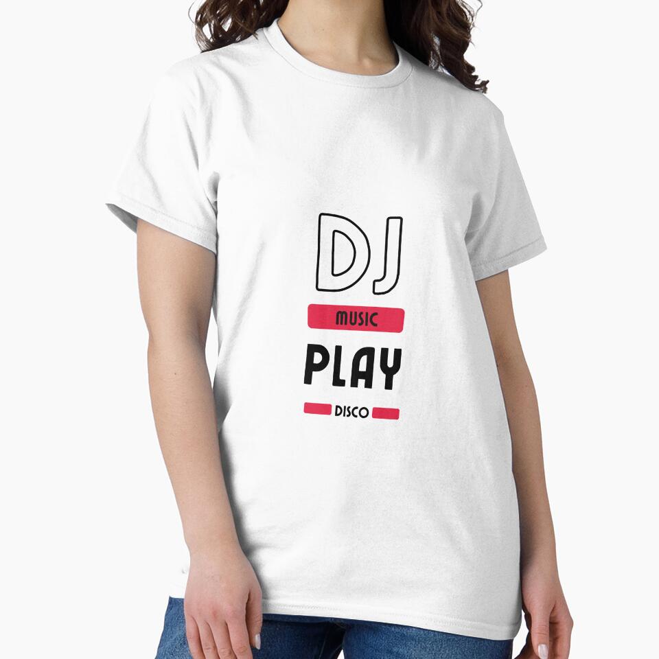 DJ MUSIC PLAY by infinitearte T-Shirts, Hoodie, Sweatshirt | BlankRebels.com (Image 2)