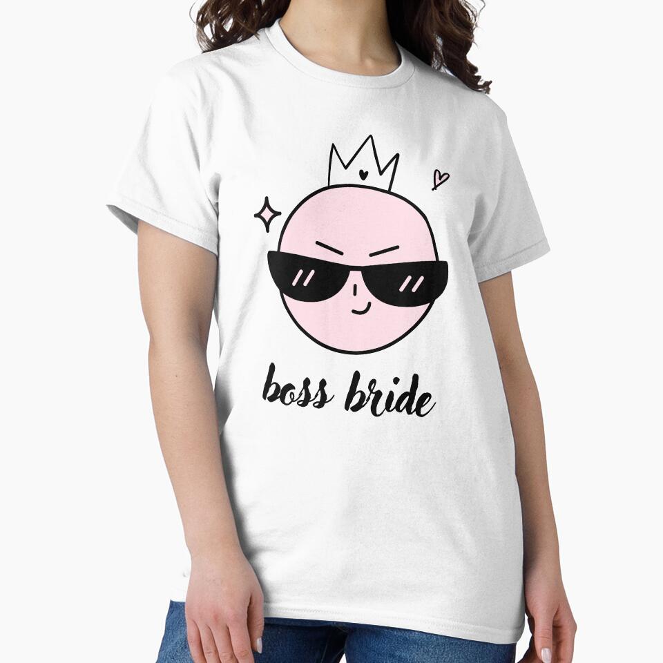 Boss Bride - Bride To Be - Gifts For Bride - Beautiful Cool Sassy Bride -Bridal Party by The Red Nox T-Shirts,... (Image 2)