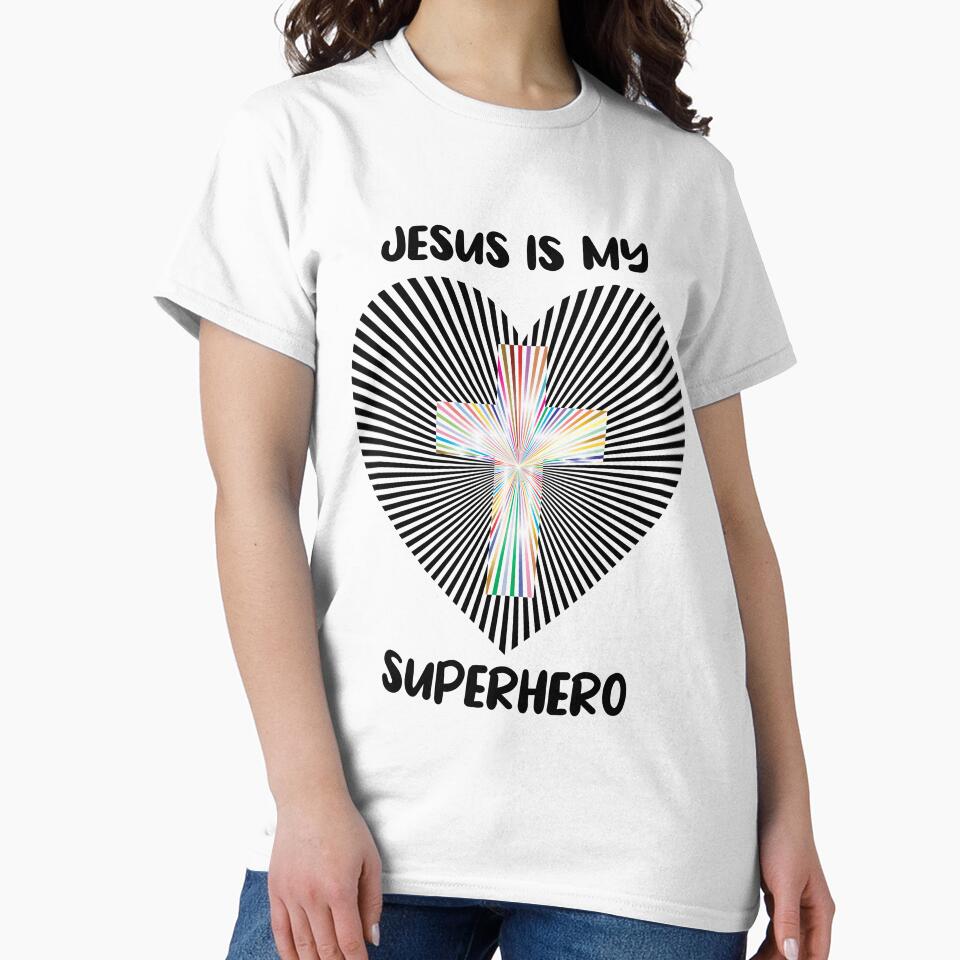 Jesus Is My Superhero Christian Cross Love Heart T-Shirts, Hoodie, Sweatshirt