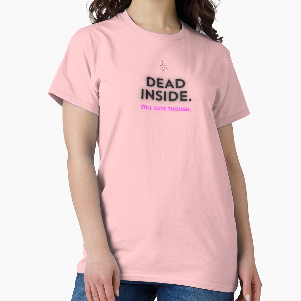dead inside, and cute by MLKMoney T-Shirts, Hoodie, Sweatshirt | BlankRebels.com (Image 2)