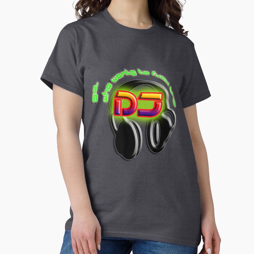 F%^k THE DJ! by djhypnotixx T-Shirts, Hoodie, Sweatshirt | BlankRebels.com (Image 2)