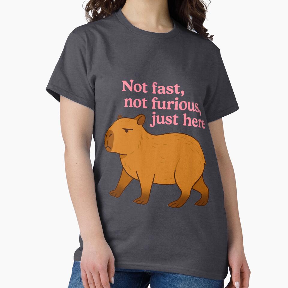 Not Fast, Not Furious, Just Here – Chill Capybara Design by Soft rot studio T-Shirts, Hoodie, Sweatshirt (Image 2)