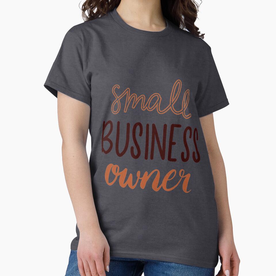 Small Business Owner Hand Lettered Design - Copper and Brown by annedesignco T-Shirts, Hoodie, Sweatshirt (Image 2)