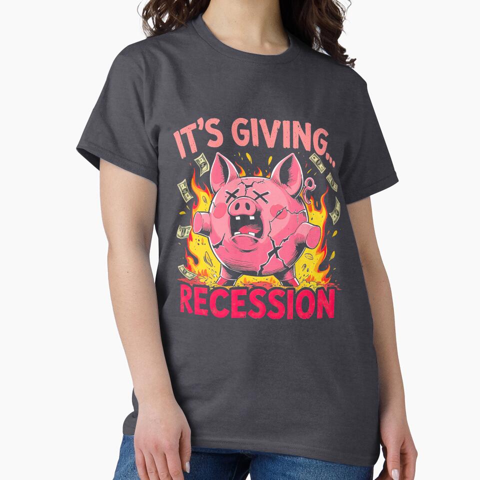 Recession Meme – Economic Crisis with Humor by ApriNoeScor T-Shirts, Hoodie, Sweatshirt | BlankRebels.com (Image 2)
