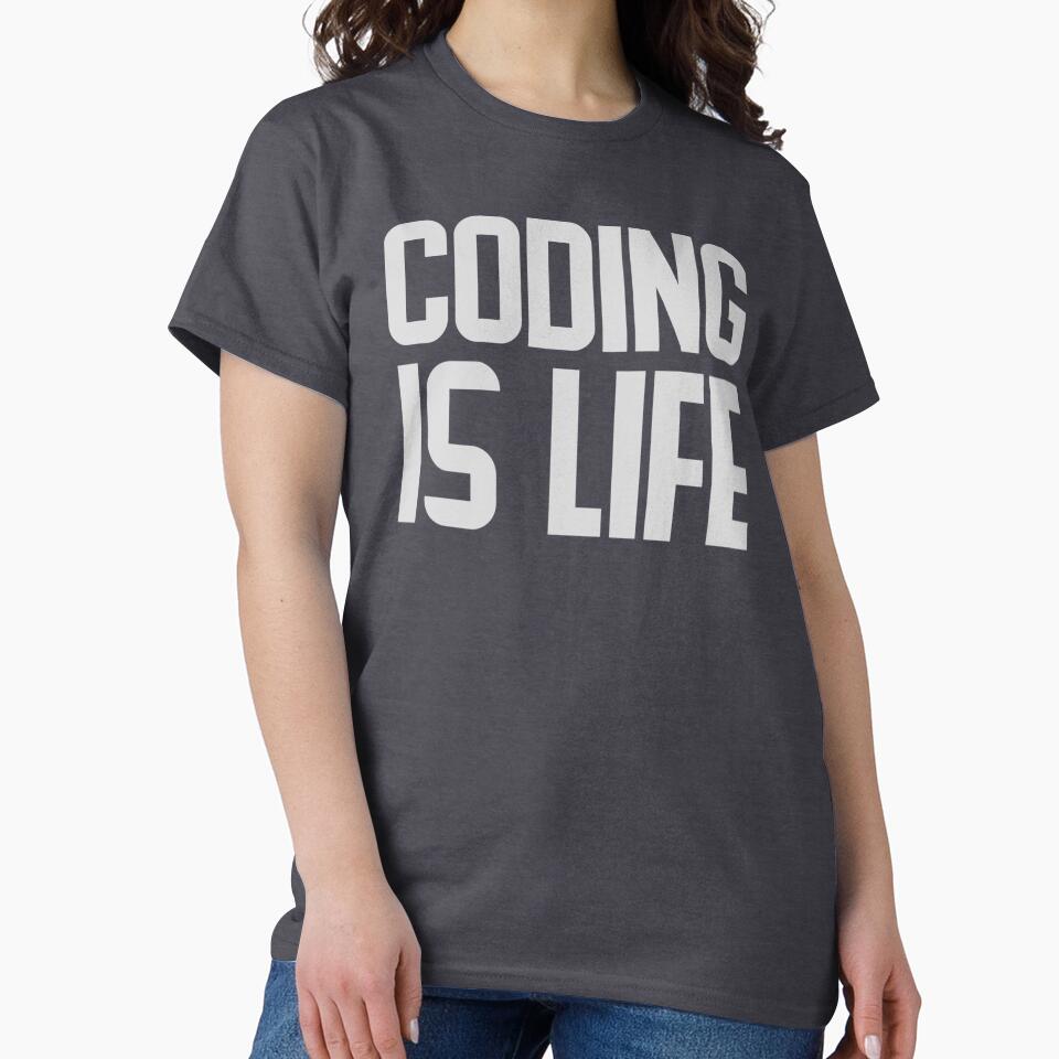 Coding is life by TyronMorgan T-Shirts, Hoodie, Sweatshirt | BlankRebels.com (Image 2)