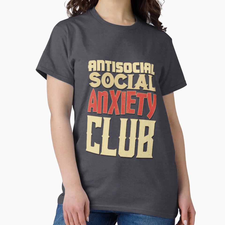 Antisocial Social Anxiety Club by danielliamgill T-Shirts, Hoodie, Sweatshirt | BlankRebels.com (Image 2)