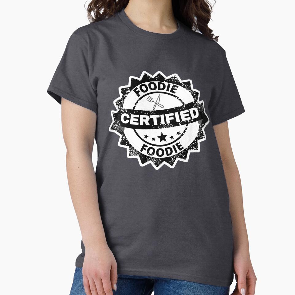Certified Foodie.  Black and White Grunge by Rabbitti T-Shirts, Hoodie, Sweatshirt | BlankRebels.com (Image 2)