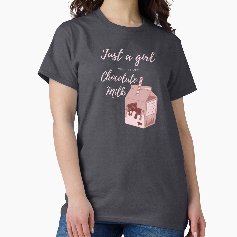 Just a girl who loves chocolate milk by LukjanovArt T-Shirts, Hoodie, Sweatshirt | BlankRebels.com (Image 2)