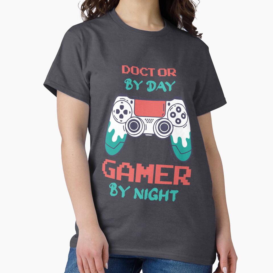 Doctor By Day Gamer By Night - Funny Doctor quote gift idea For Men and Women by Mmmm3344 T-Shirts, Hoodie,... (Image 2)