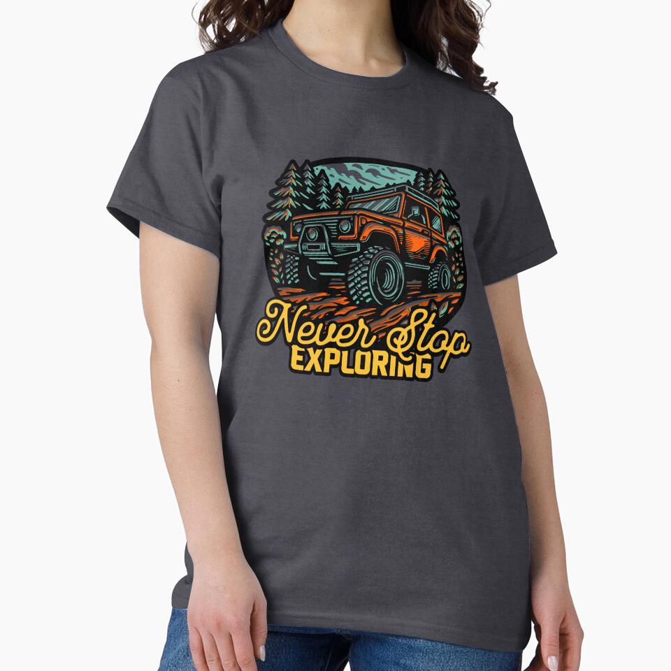 Never Stop Exploring - Retro Off-Road Vehicle Mountain Adventure by SaadArtCo T-Shirts, Hoodie, Sweatshirt (Image 2)