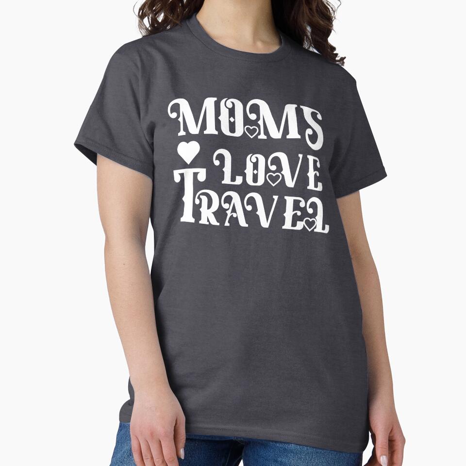Best Traveler Moms 2020 T-Shirts, Hoodie, Sweatshirt