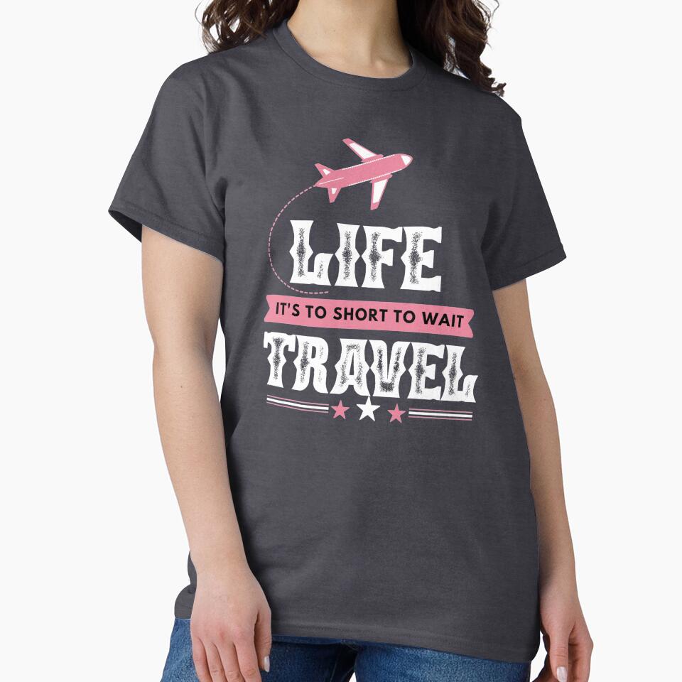 Life Is short Travel by BestOfTravel T-Shirts, Hoodie, Sweatshirt | BlankRebels.com (Image 2)