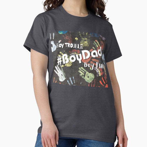 #BoyDad Trouble&Fun by LoveGraceValor T-Shirts, Hoodie, Sweatshirt | BlankRebels.com (Image 2)