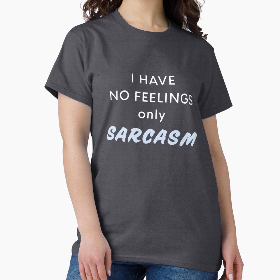 Just Sarcasm by jenniferzalzal T-Shirts, Hoodie, Sweatshirt | BlankRebels.com (Image 2)