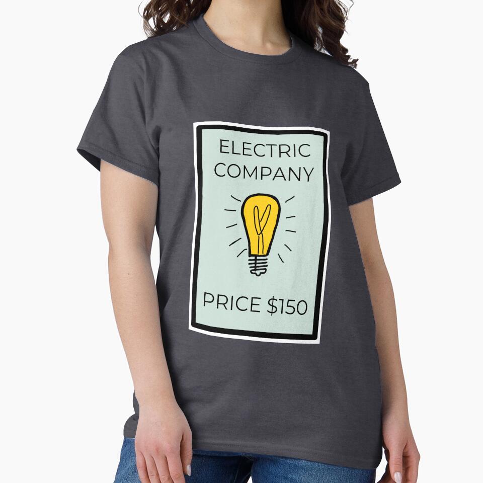 Electric Company Monopoly utilities card by RstyBcktWkshp T-Shirts, Hoodie, Sweatshirt | BlankRebels.com (Image 2)