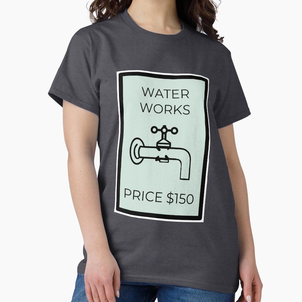 Water Works Monopoly utilities card by RstyBcktWkshp T-Shirts, Hoodie, Sweatshirt | BlankRebels.com (Image 2)