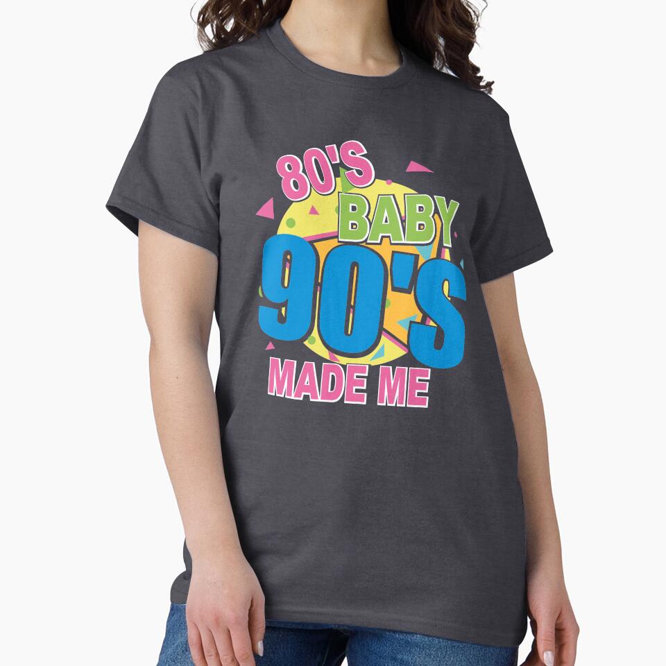 Retro Style 80s Baby 90s Made Me Funny by soebekhi T-Shirts, Hoodie, Sweatshirt | BlankRebels.com (Image 2)