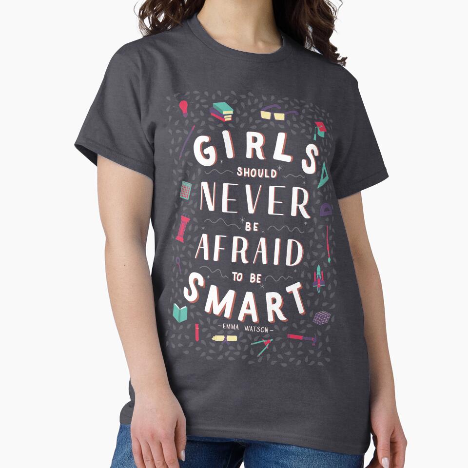 Girls should never be afraid to be smart by Rayane Alvim T-Shirts, Hoodie, Sweatshirt | BlankRebels.com (Image 2)