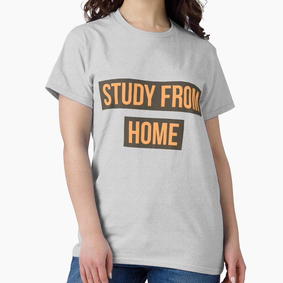 Study from home by MarkYassa T-Shirts, Hoodie, Sweatshirt | BlankRebels.com (Image 2)