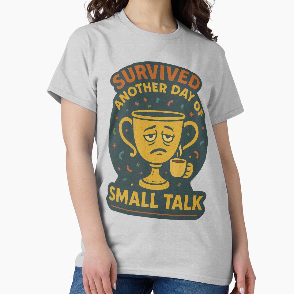 Small Talk Survivor Trophy by LimpomDesigns T-Shirts, Hoodie, Sweatshirt | BlankRebels.com (Image 2)