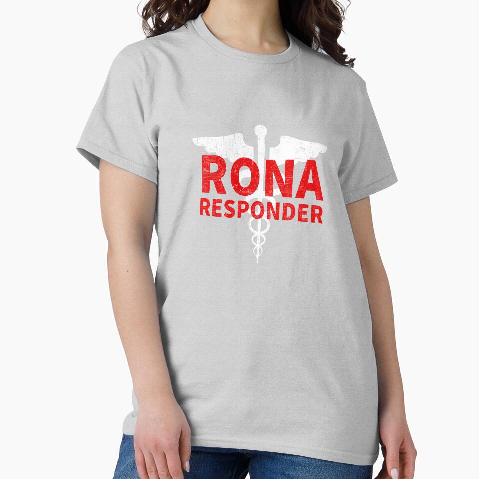 Rona Responder RN Registered Nurse EMS Paramedic COVID 19 DISTRESSED VERSION by Dan Brady T-Shirts, Hoodie,... (Image 2)