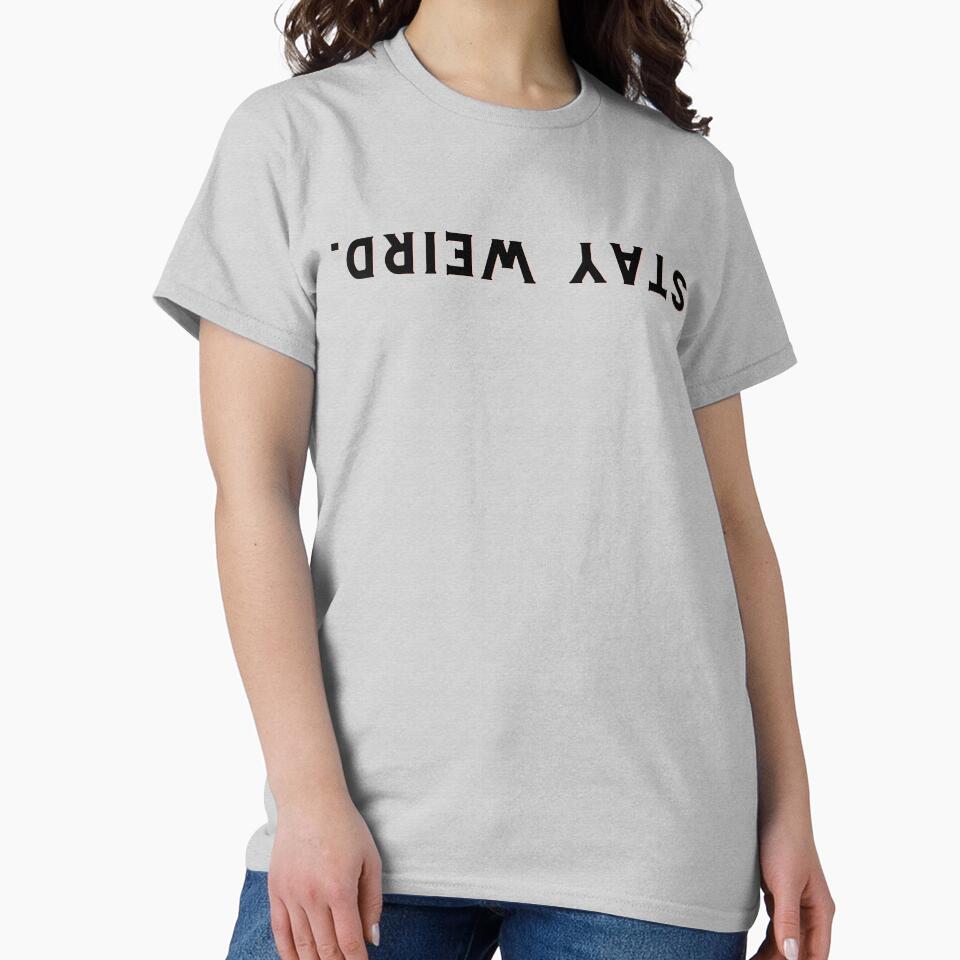 Stay Weird. by NotUrAverageART T-Shirts, Hoodie, Sweatshirt | BlankRebels.com (Image 2)